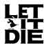 Let It Die - NearFile.Com