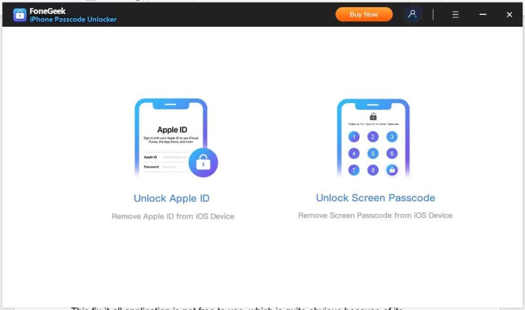 Unlock your iPhone using FoneGeek iPhone Passcode Unlocker