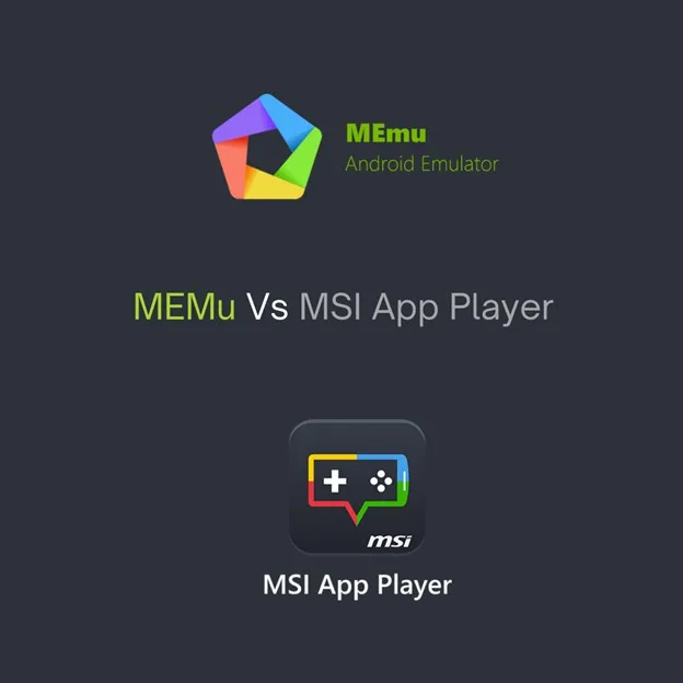 MSI App Player VS MEmu - Compare now