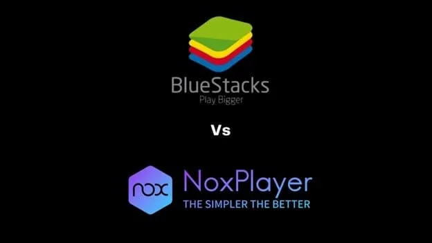 BlueStacks vs Noxplayer