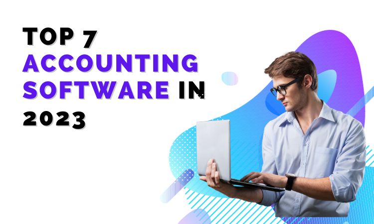 Top 7 Best Accounting Software in 2023 - NearFile